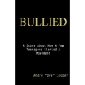 Bullied