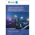 Digital Transformation in Engineering Management: Case Studies of Digital Transformation in Africa