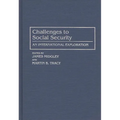 Challenges to Social Security: An International Exploration