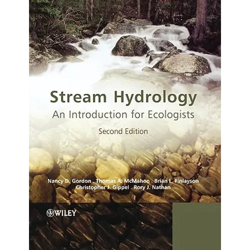 Stream Hydrology: An Introduction for Ecologists
