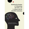Realizing the Promise and Minimizing the Perils of AI for Science and the Scientific Community