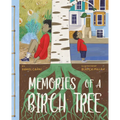 Memories of a Birch Tree