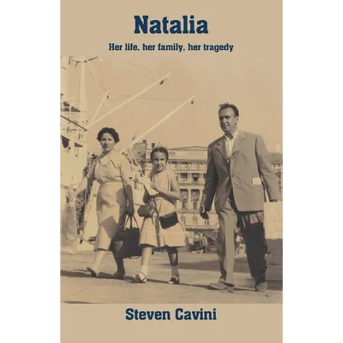 Natalia: Her life, her family, her tragedy