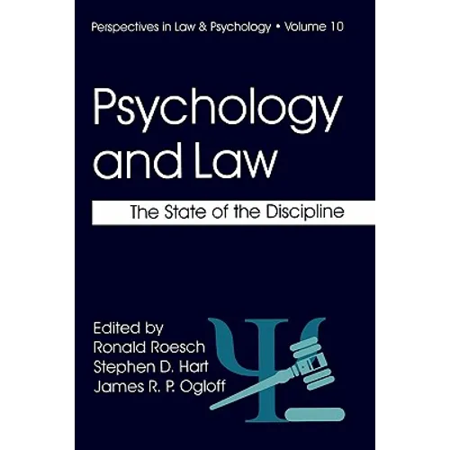 Psychology and Law: The State of the Discipline