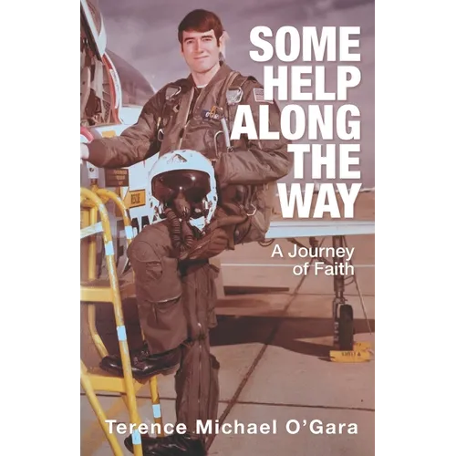 Some Help Along the Way: A Journey of Faith