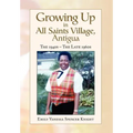 Growing Up In All Saints Village, Antigua