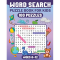 Word Search Puzzle Book for Kids: Word Searches For Kids Ages 8-12