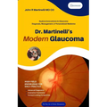 Dr. Martinelli's Modern Glaucoma: Practical Insights and Emerging Trends in Glaucoma Care