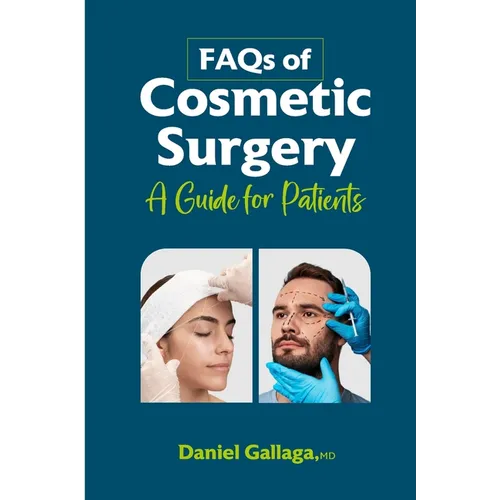 FAQs of Cosmetic Surgery: A Guide for Patients