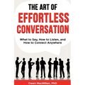The Art of Effortless Conversation