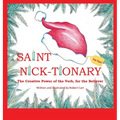 Saint Nick-tionary: Exploring the Creative Power of the Verb for the Believer and the Achiever