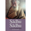Sadhu Sadhu: a Life of Baba Sri Tinkadi Gosvami