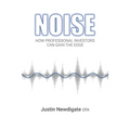 Noise: How Professional Investors Can Gain The Edge