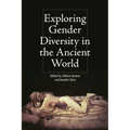 Exploring Gender Diversity in the Ancient World