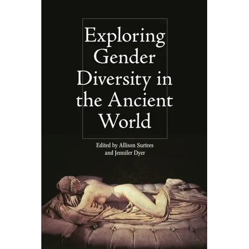 Exploring Gender Diversity in the Ancient World