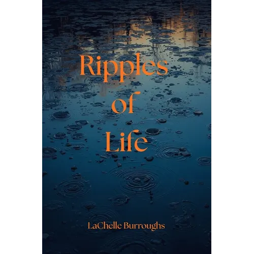 Ripples of Life
