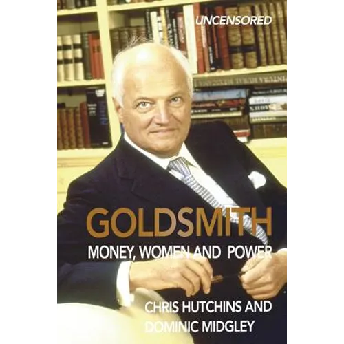 Goldsmith: Money, Women and Power