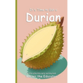 It's Time to Eat a Durian