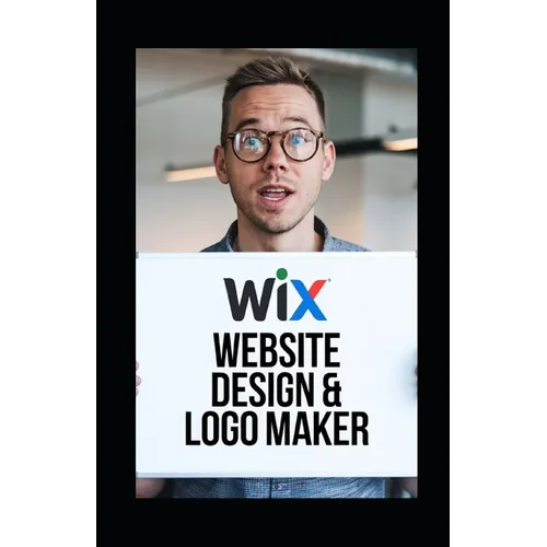 Wix website builder: A Step-by-Step Guide for Wix Website Design & Logo Maker