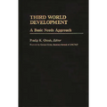 Third World Development: A Basic Needs Approach