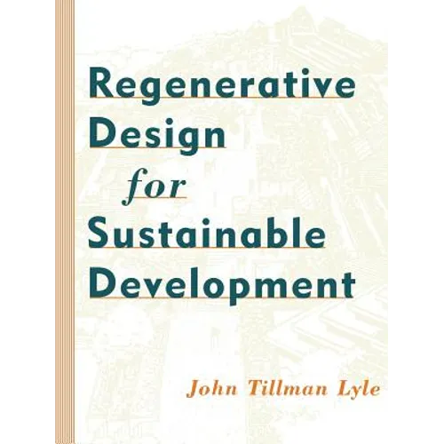 Regenerative Design for Sustainable Development