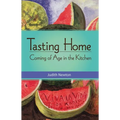 Tasting Home: Coming of Age in the Kitchen