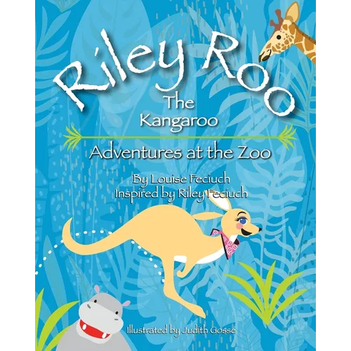 Riley Roo The Kangaroo Adventures at the Zoo