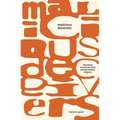Malicious Deceivers: Thinking Machines and Performative Objects