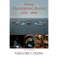 Naval Engineering Plants (1955 - 1990)