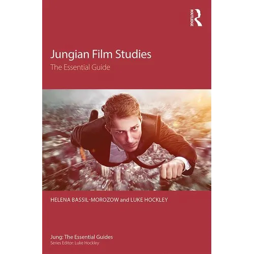 Jungian Film Studies: The essential guide