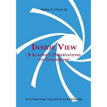 Inside View: A Leader's Observations on Leadership