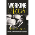 Working Actor: My Brilliant Unsuccessful Career