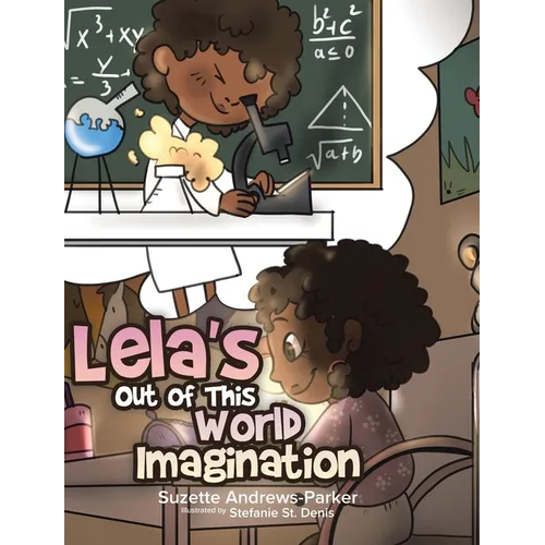 Lela's Out of This World Imagination