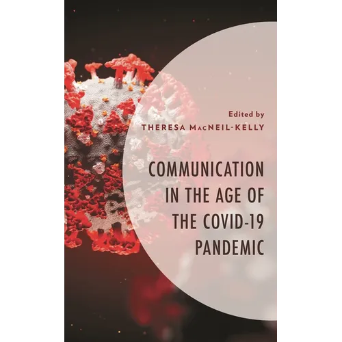 Communication in the Age of the Covid-19 Pandemic