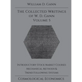 Collected Writings of W.D. Gann - Volume 5