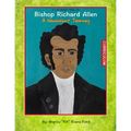 A Children's Book On Bishop Richard Allen: A Nonviolent Journey (Curriculum)