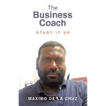 The Business Coach: Start it Up