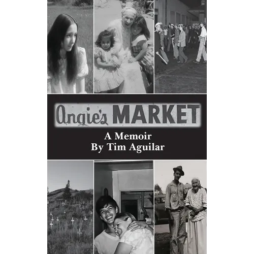 Angie's Market: A Memoir