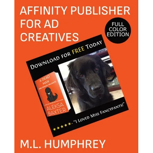Affinity Publisher for Ad Creatives: Full-Color Edition