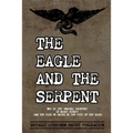The Eagle and The Serpent: Why do the Ungodly Prosper?