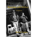 Running with Walker: A Memoir