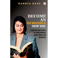 Become An Incredible New You