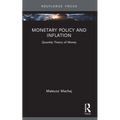 Monetary Policy and Inflation: Quantity Theory of Money