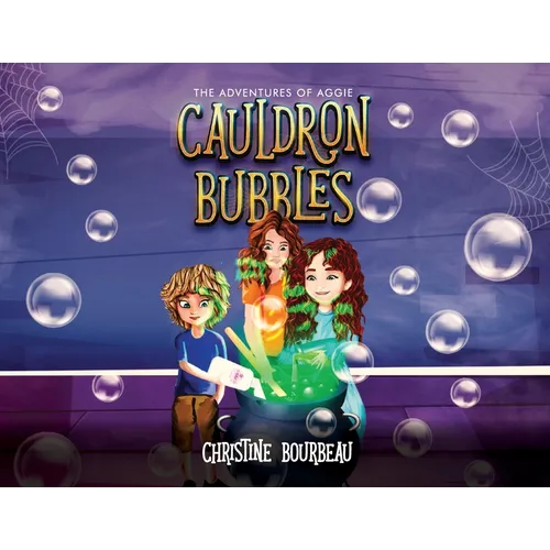 Cauldron Bubbles: The Adventures of Aggie