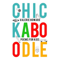Chickaboodle: Poems for Kids