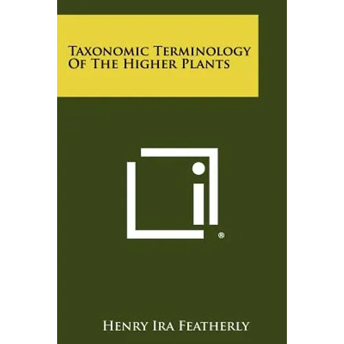 Taxonomic Terminology Of The Higher Plants