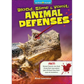 Blood, Slime, and Vomit: Animal Defenses