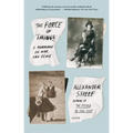 The Force of Things: A Marriage in War and Peace