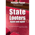 State Looters: Again and again