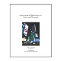 Advertising & Marketing Law: Cases & Materials, 5th Edition